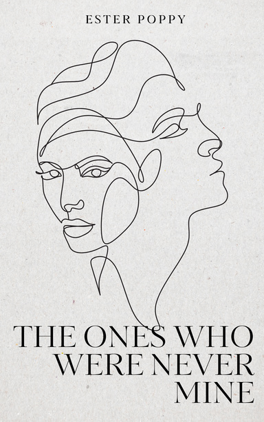 The Ones Who Were Never Mine