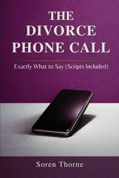 The Divorce Phone Call