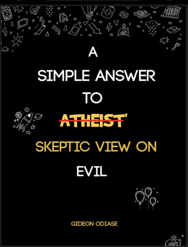 Simple Answer to Evil
