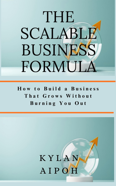 The Scalable Business Formula