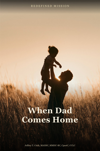 When Dad Comes Home