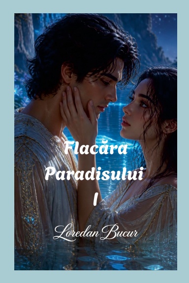 Flacăra Paradisului I