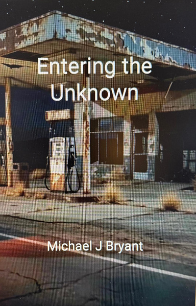 Entering the Unknown
