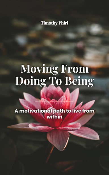 Moving From Doing To Being