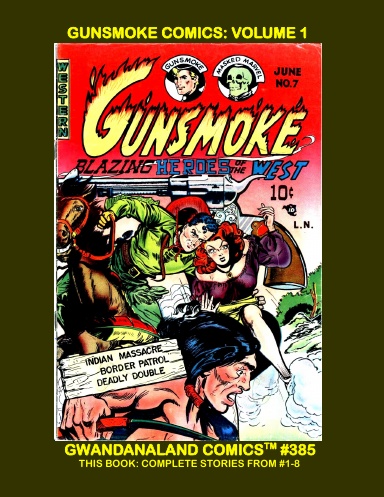 Gunsmoke Comics: Volume 1