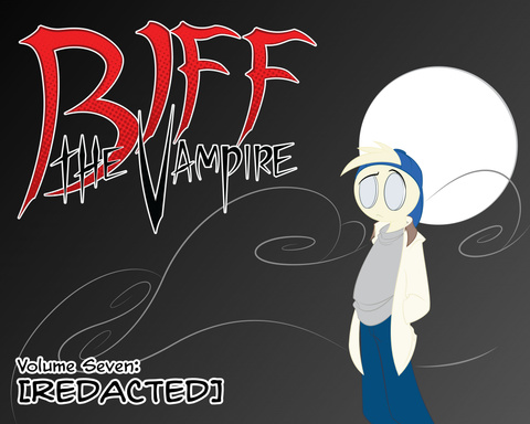 Biff the Vampire Volume 7: [REDACTED]