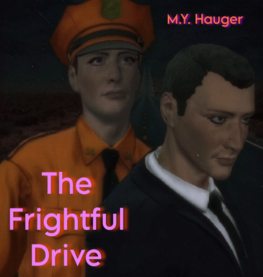The Frightful Drive