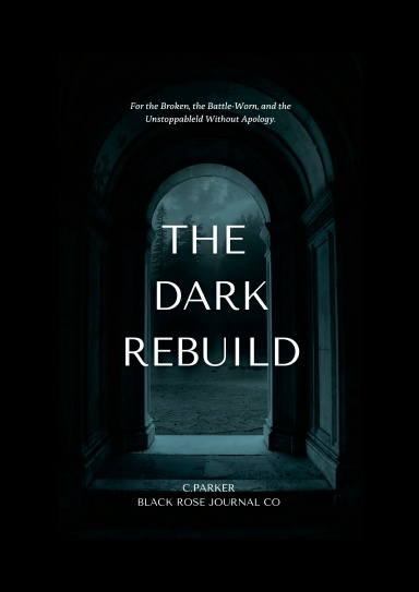 The Dark Rebuild
