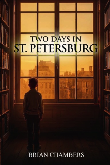 TWO DAYS IN ST. PETERSBURG