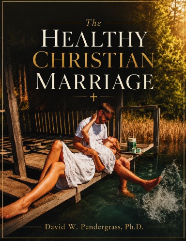The Healthy Christian Marriage