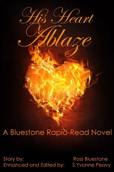His Heart Ablaze