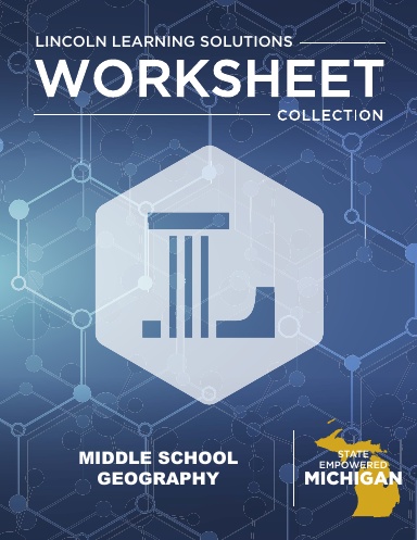 MI Middle School Geography - Worksheet Collection 2526
