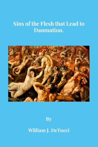 Sins of the Flesh that Lead to Damnation