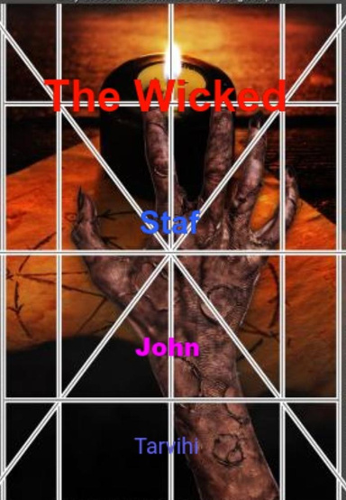 The Wicked staff