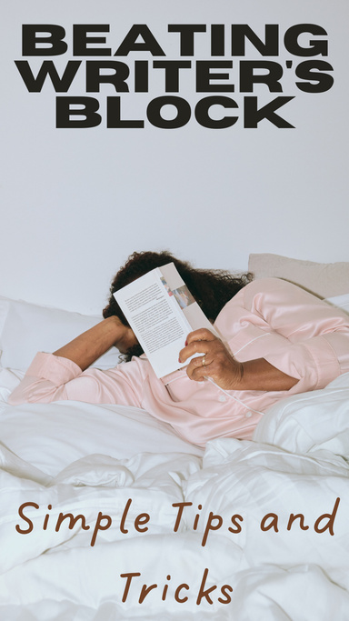 Beating Writer's Block: Simple Tips and Tricks