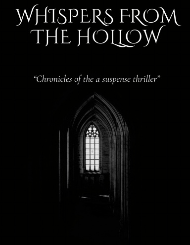 Whispers from the Hollow