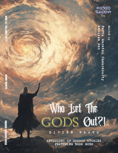 Who let the Gods out?! - Divine Wrath