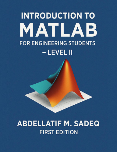 Introduction to MATLAB for Engineering Students – Level II