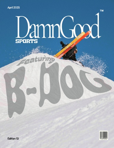 DamnGood MAGAZINE - Edition 13