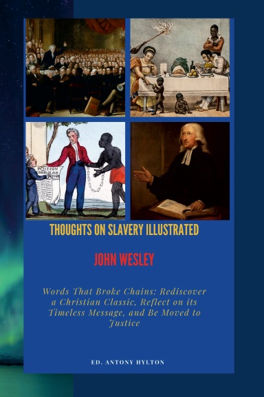 Thoughts on Slavery Illustrated