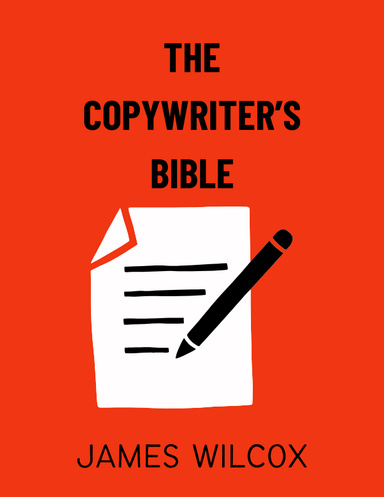 The Copywriter's Bible