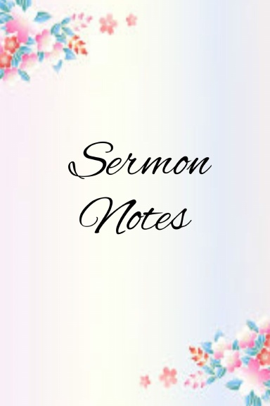 Sermon Notes