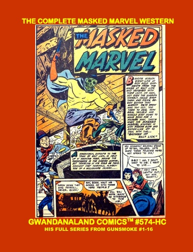 The Complete Masked Marvel Western (HC)