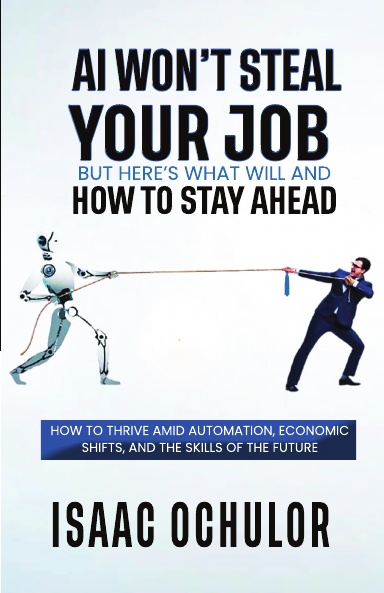AI Won’t Steal Your Job, But Here’s What Will and How to Stay Ahead