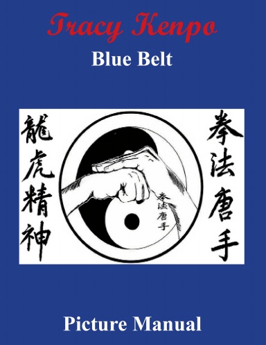 Tracy Kenpo Blue Belt