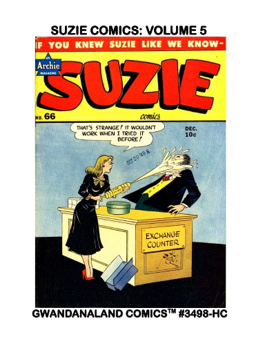 Suzie Comics: Volume 5 (HC)