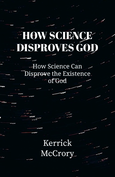 How Science Disproves God