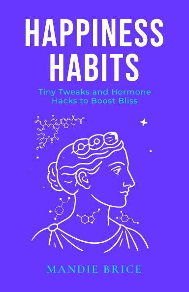 Happiness Habits