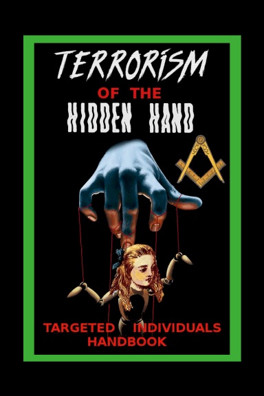 Terrorism of the Hidden hand
