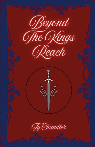 Beyond The King's Reach