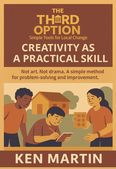 Creativity as a Practical Skill