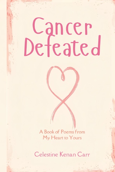 Cancer Defeated