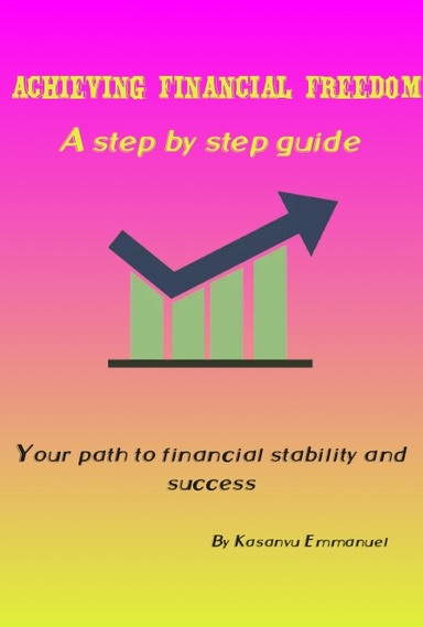 Achieving Financial Freedom