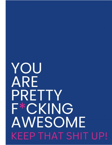 You Are Pretty F*cking Awesome! - Dot Journal