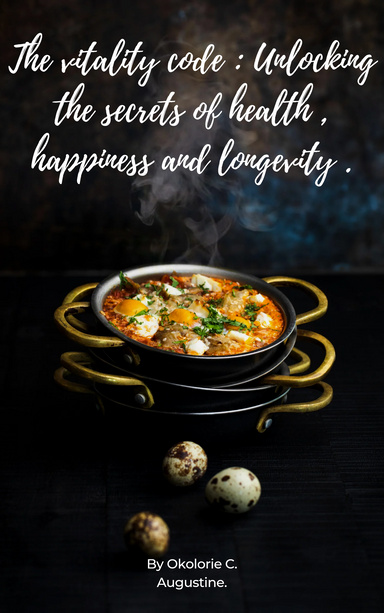 The vitality code unlocking the secrets of health happiness and longevity