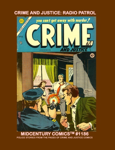 Crime And Justice: Radio Patrol