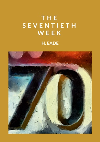 The Seventieth Week