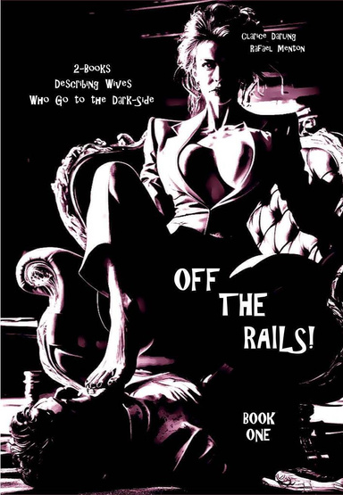 Off the Rails! - Book One