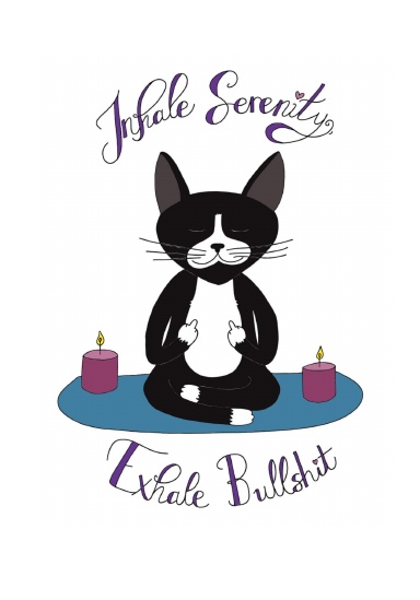 Inhale Serenity, Exhale Bullshit