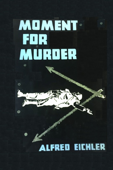 Moment For Murder