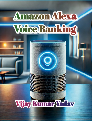 Amazon Alexa Voice Banking