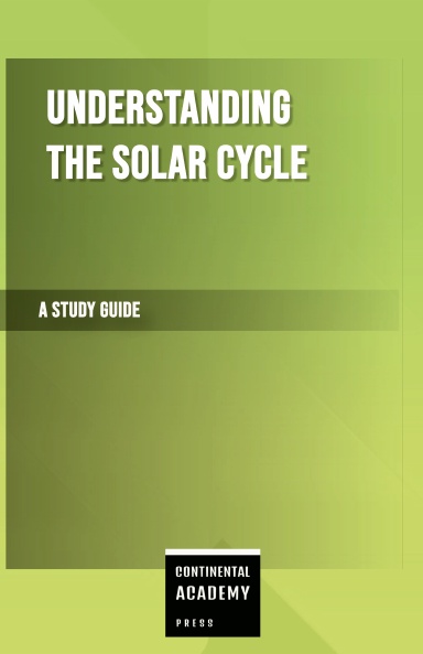Understanding the Solar Cycle - A Study Guide
