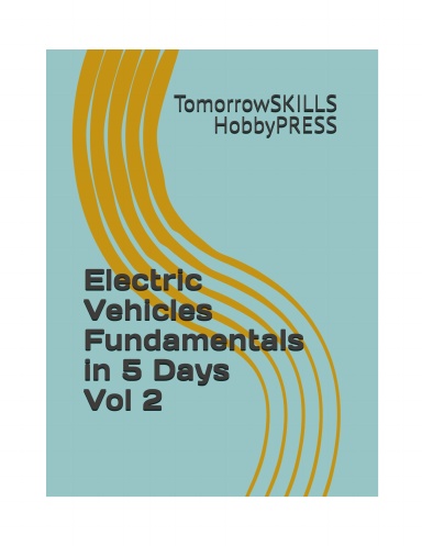 Electric Vehicles Fundamentals in 5 Days Vol 2
