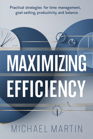 Maximizing Efficiency