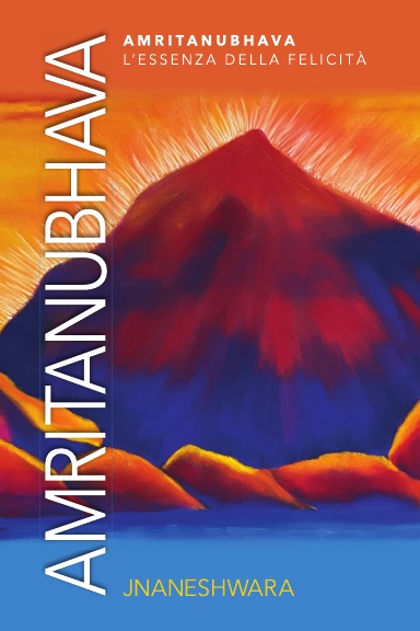 Amritanubhava — L’essenza della Felicità
