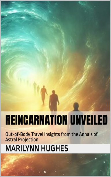 Reincarnation Unveiled